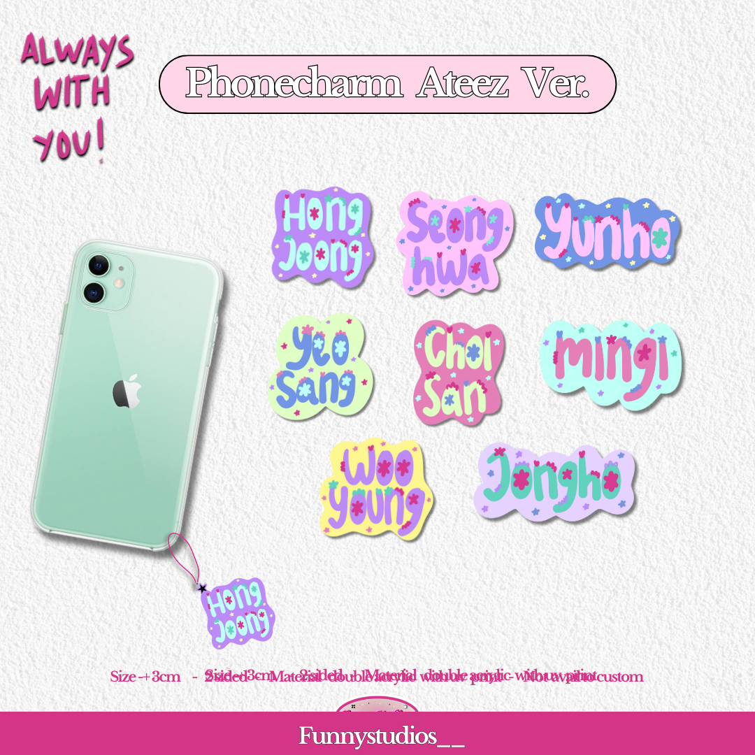 Phonecharm "Always With You" - Ateez ver by dunnystudios__
