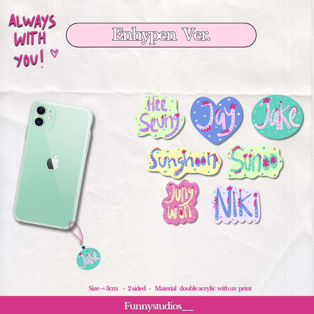 Phonecharm "Always With You" - Enhypen ver by funnystudios__