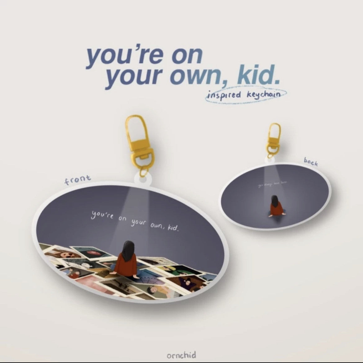You’re On Your Own, Kid. Inspired Keychain (Taylor Swift)