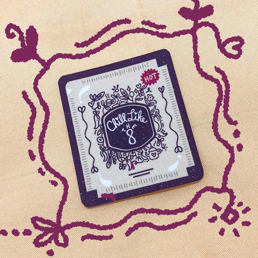 Chill Like The8 Koyo Cabe Sticker
