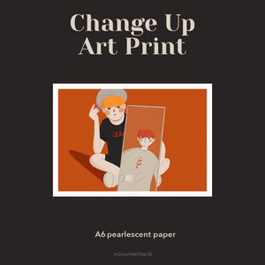 Change Up Art Print